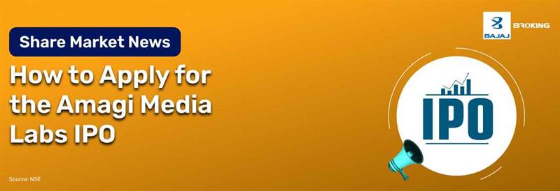 How to Apply for the Amagi Media Labs IPO: Step-by-Step Investment Guide