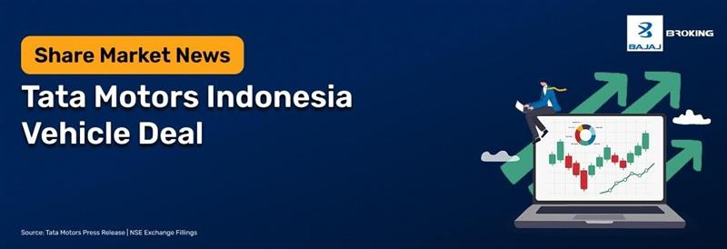 Tata Motors Signs 70,000 Vehicle Supply Deal for Indonesia Deployment 