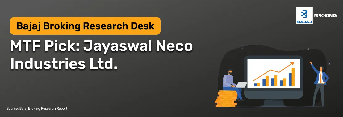 MTF Pick: Jayaswal Neco Industries Ltd.