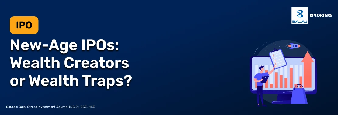 New-Age IPOs: Wealth Creators or Wealth Traps?