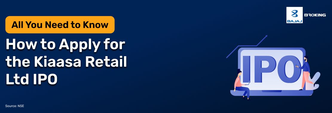 How to Apply for the Kiaasa Retail Limited IPO