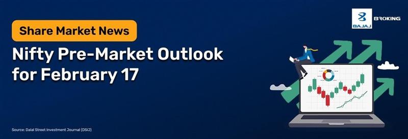 3 Key Catalysts That Could Weigh on Indian Markets’ Opening on February 17