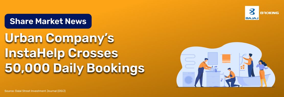 Urban Company’s InstaHelp Crosses 50,000 Daily Bookings: What Is InstaHelp, and How Is It Doing Financially?