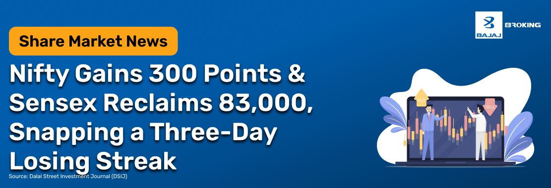 Closing Bell Update: Nifty Gains Over 300 Points From Day’s Low to Close Near Day’s High; Sensex and Nifty IT Snap Losing Streaks
