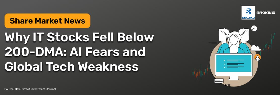 All IT Stocks Slip Below the 200-DMA: Reasons Behind the Fall and the Road Ahead for the IT Sector 