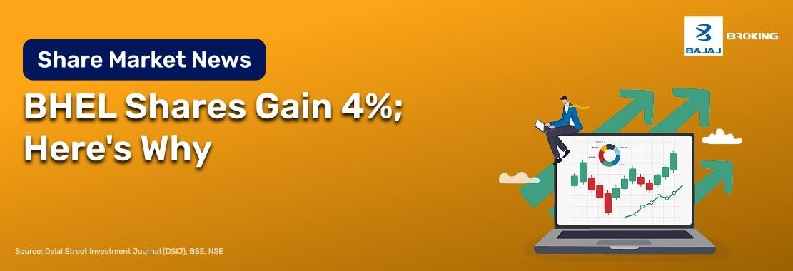 BHEL Shares Gain 4%; Here's Why 