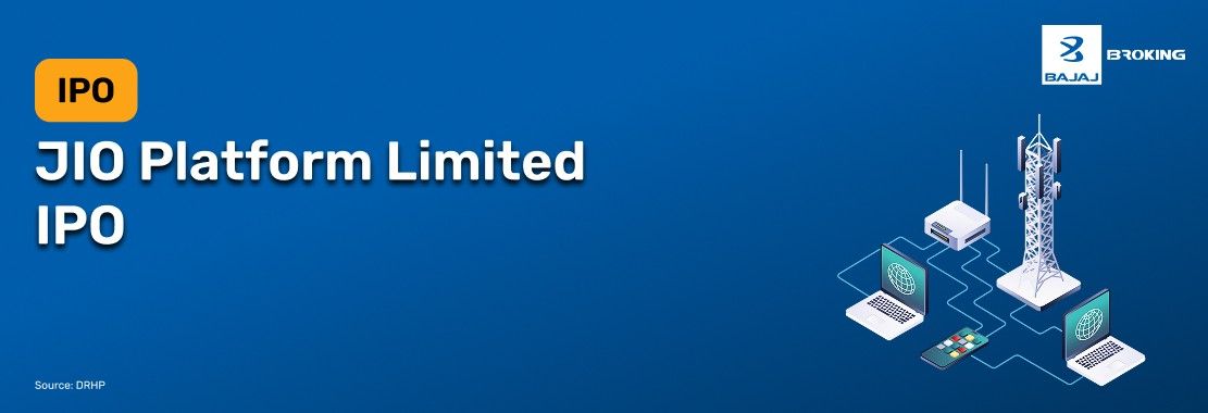  Jio Platforms IPO: Files DRHP for Fresh Issue