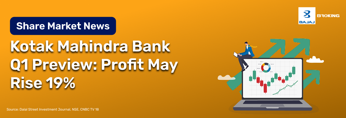 Kotak Mahindra Bank Q1 Preview: Profit May Rise 19%