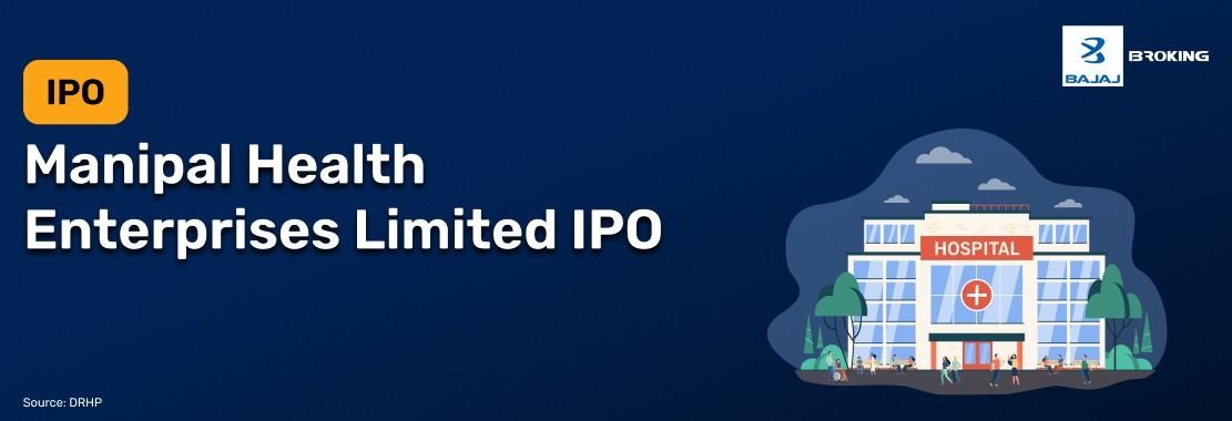Manipal Health IPO