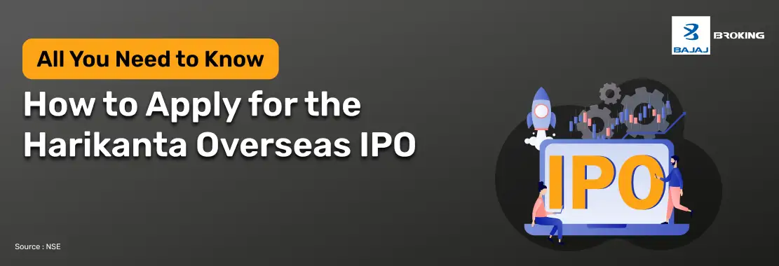 How to Apply for the Harikanta Overseas IPO