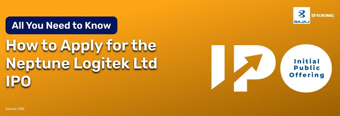 How to Apply for the Neptune Logitek Limited IPO: Step-by-Step Investment Guide
