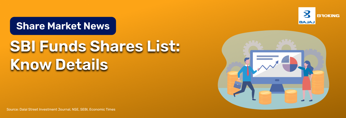 SBI Funds Shares List: Know Details