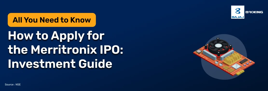 How to Apply for the Merritronix IPO: Investment  Guide