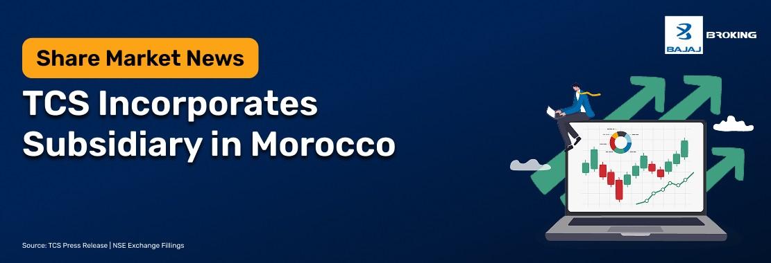 TCS Incorporates Moroccan Subsidiary to Expand Nearshore IT Services Globally