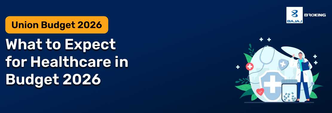 How Union Budget 2026 Could Impact the Healthcare Sector?