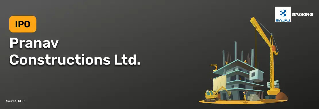 Pranav Constructions IPO: Issue Structure and Company Details