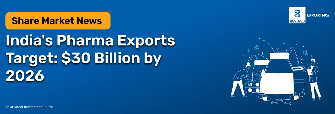 India’s Pharma Sector: Aiming for $30 Billion Export Milestone