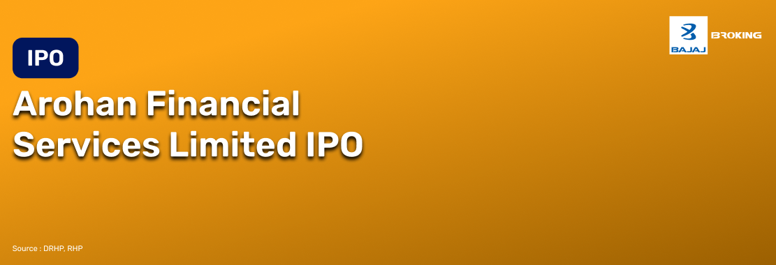 Arohan Financial Services IPO: Files DRHP for Fresh Issue