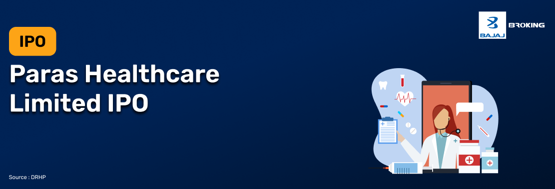 Paras Healthcare IPO
