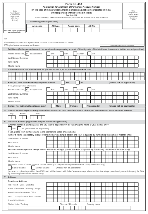 PAN Card Form 49A- How to Fill Pan Card Form 49A and 49AA?