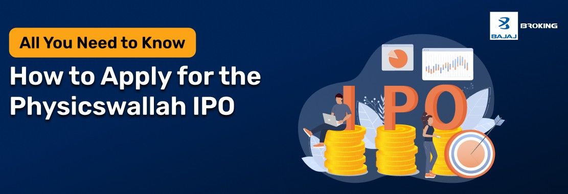 How to Apply for the Physicswallah IPO: Step-by-Step Investment Guide