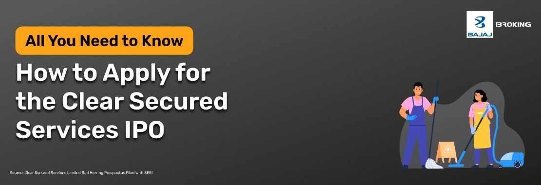 How to Apply for the Clear Secured Services Limited IPO: Step-by-Step Investment Guide