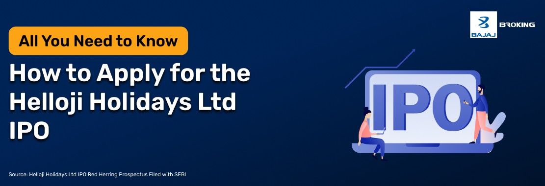 How to Apply for the Helloji Holidays Limited IPO: Step-by-Step Investment Guide