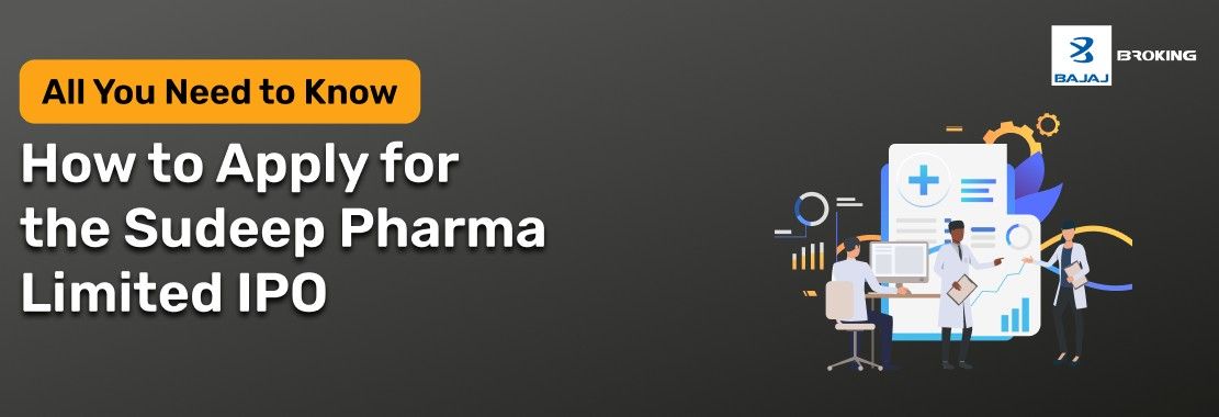 How to Apply for the Sudeep Pharma Limited IPO: Step-by-Step Investment Guide