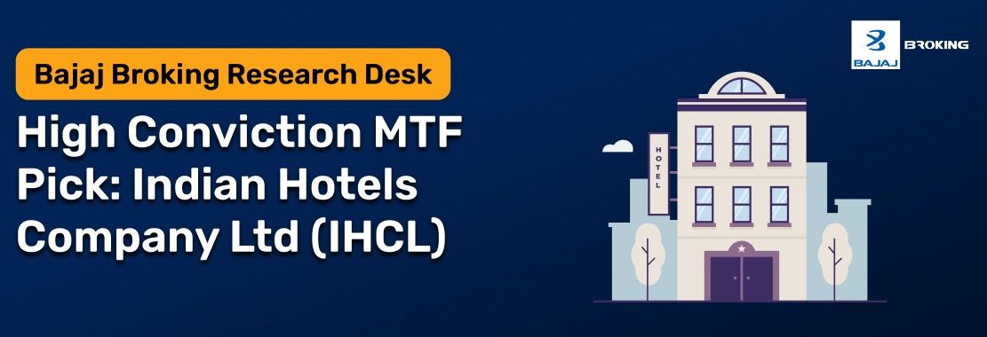 Indian Hotels MTF Pick: Buying Range: ₹670 – ₹685. Target ₹775