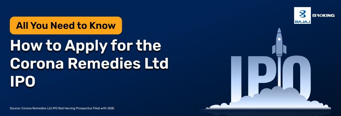 How to Apply for the Corona Remedies Limited IPO: Step-by-Step Investment Guide