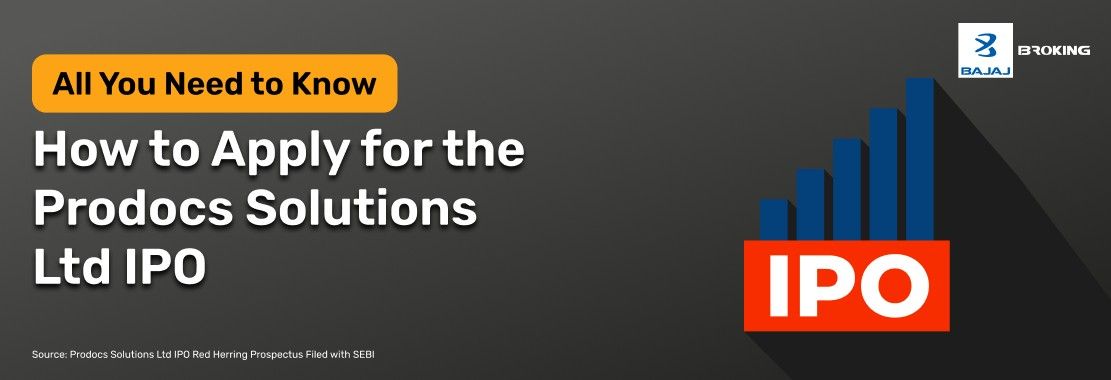 How to Apply for the Prodocs Solutions Limited IPO: Step-by-Step Investment Guide