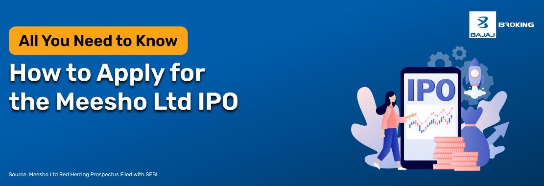 How to Apply for the Meesho Limited IPO: Step-by-Step Investment Guide