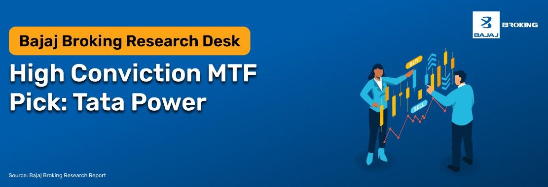Bajaj Broking Research Desk’s High Conviction MTF Pick: Tata Power With a 12% Upside