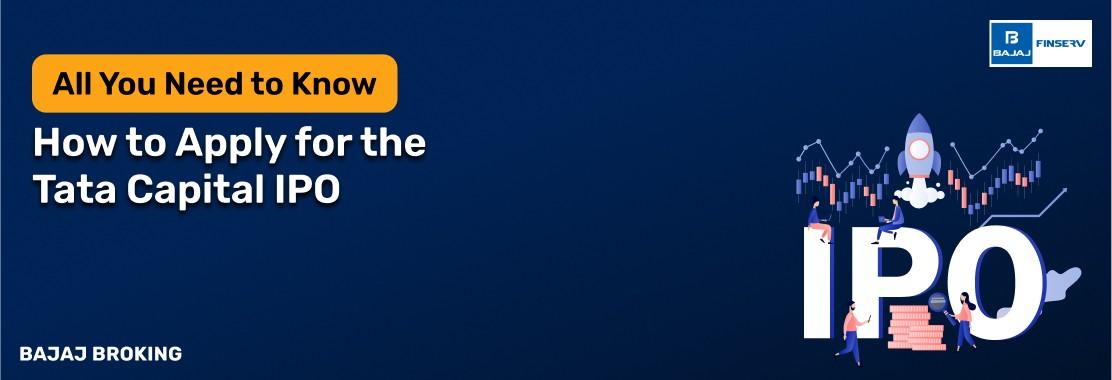 How to Apply for the Tata Capital IPO: Step-by-Step Investment Guide