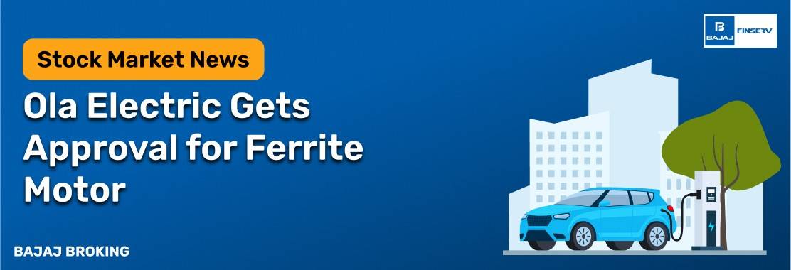 Ola Electric Becomes India's First OEM to Secure Government Certification for Its In-House Ferrite Motor