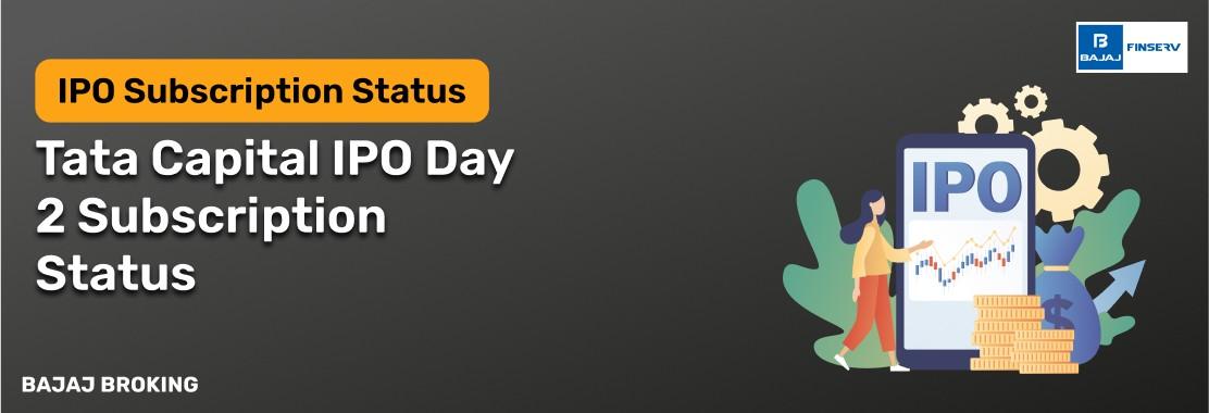 Tata Capital IPO Day 2: Check Subscription Status & Key Highlights