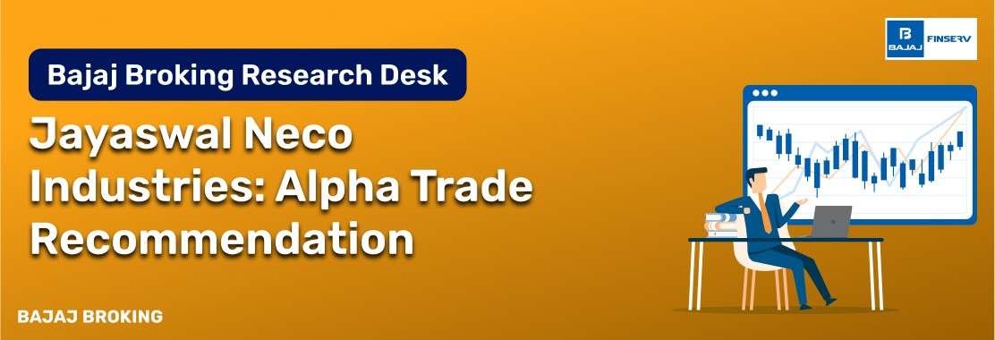 Stocks to Buy: Jayaswal Neco Industries Ltd (JAYNECOIND) – Alpha Trade Recommendation