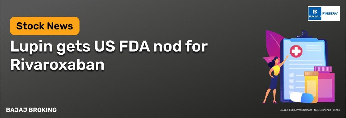 Lupin secures US FDA approval for Rivaroxaban oral suspension