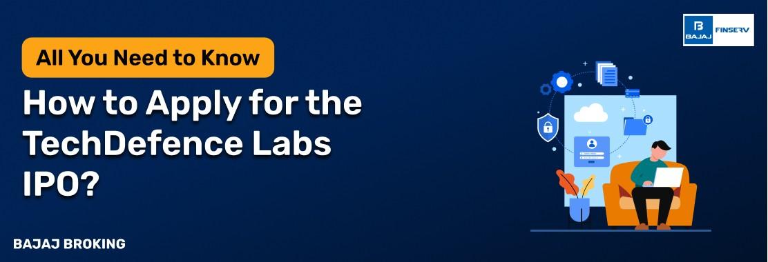 How to Apply for TechDefence Labs IPO?