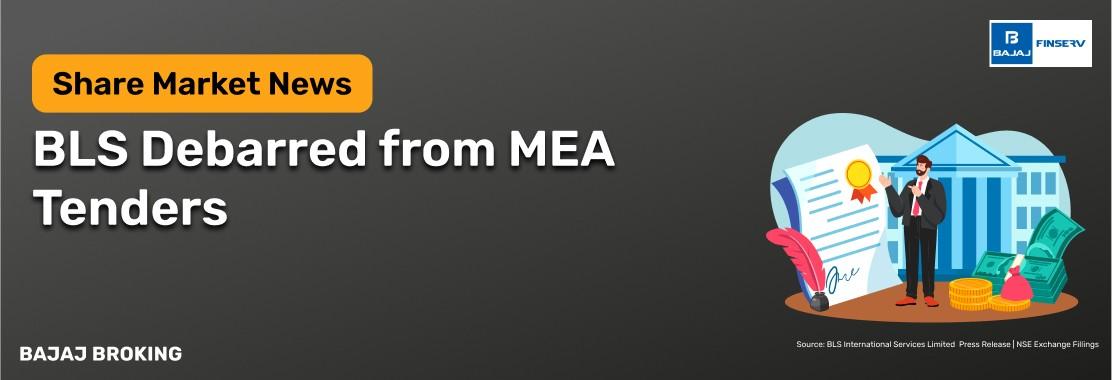 BLS International Debarred from MEA Tenders for Two Years