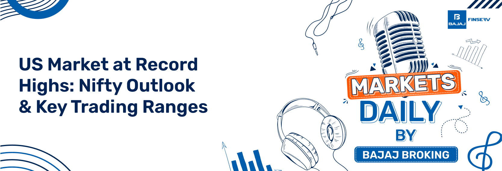 US Market at Record Highs: Nifty Outlook & Key Trading Ranges