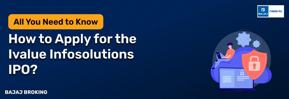 How to Apply for Ivalue Infosolutions IPO?