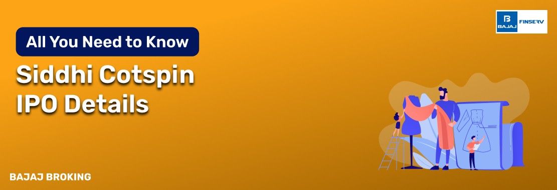 Siddhi Cotspin IPO: Things Smart Investors Need to Know