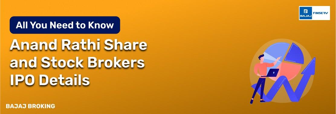 Anand Rathi Share and Stock Brokers IPO: Things Smart Investors Need to Know