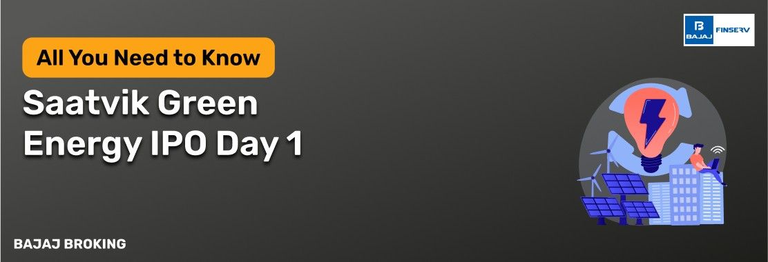 Saatvik Green Energy IPO Day 1: Check Subscription Status & Key Highlights