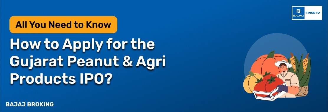 How to Apply for Gujarat Peanut & Agri Products IPO?
