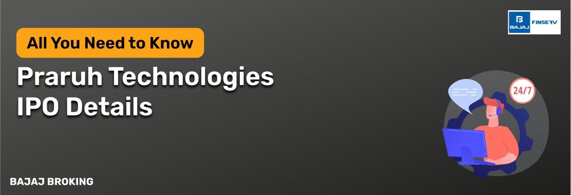 Praruh Technologies IPO: Things Smart Investors Need to Know