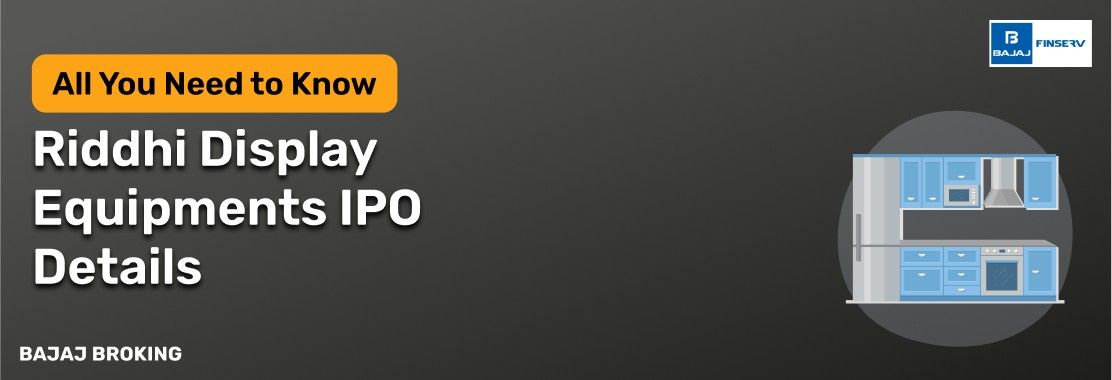 Riddhi Display Equipments IPO: Things Smart Investors Need to Know