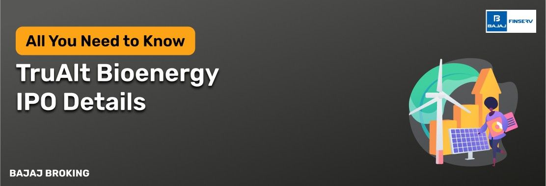 TruAlt Bioenergy IPO: Key Objectives & Opportunities 