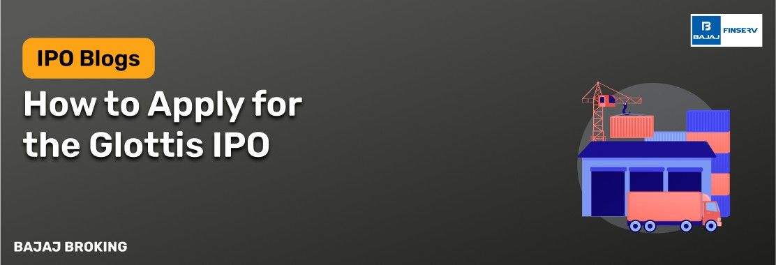 How to Apply for the Glottis IPO: Step-by-Step Investment Guide